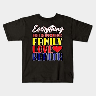 Everything that is important... Kids T-Shirt